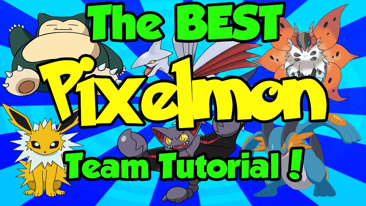 What Is The Best Pixelmon Team fasrsecret